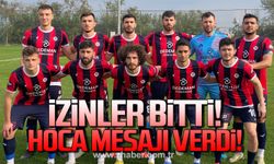 Zonguldakspor'da izinler bitti! Hoca mesajı verdi!