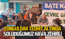 Zonguldak tehdit altında! Soluduğumuz hava zehirli