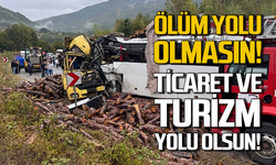 Karabük-Yenice ve Yenice-Gökçebey Yolları: Ölüm yolu olmasın, Ticaret ve Turizm yolu olsun!