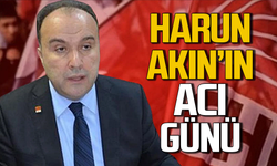 Harun Akın’ın acı günü!