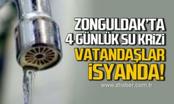 Zonguldak'ta 4 günlük su krizi! Vatandaşlar isyanda!