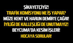 Şikayetçiyiz!