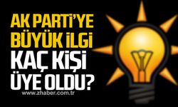 AK Parti'ye büyük ilgi! Kaç kişi üye oldu?