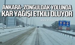 Ankara- Zonguldak yolunda kar yağışı etkili oluyor!