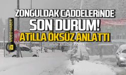 Zonguldak Caddelerinde son durum! Atilla Öksüz anlattı!