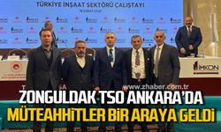 Zonguldak TSO Ankara'da! Müteahhitler bir araya geldi!