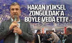 Hakan Yüksel Zonguldak'a böyle veda etti!