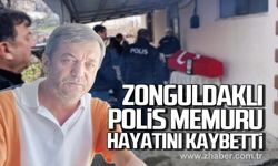 Zonguldaklı polis memuru Halil İbrahim Öksüz hayatını kaybetti!