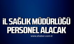 Karabük İl Sağlık Müdürlüğü personel alacak!