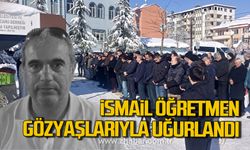 İsmail Oruçoğlu gözyaşlarıyla uğurlandı!