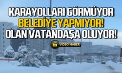 Karayolları görmüyor! Belediye yapmıyor! Olan vatandaşa oluyor!