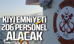 Kıyı Emniyeti Genel Müdürlüğü 206 personel alacak!