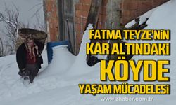 Fatma Teyze'nin kar altındaki köydeki yaşam mücadelesi!