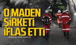 O maden şirketi iflas etti! Mahkeme kararını verdi!