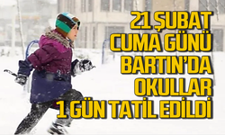 21 Şubat Cuma günü Bartın'da okullar 1 gün tatil edildi