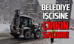 Kozlu Belediyesi çalışanına çirkin saldırı!