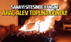 Ulus Sanayi Sitesi'nde yangın! Araç alev topuna döndü!