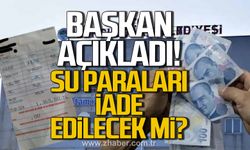 Başkan Erdem yanıtladı! Su paraları iade edilecek mi?