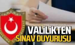 Zonguldak Valiliği’nden sınav duyurusu!