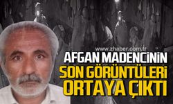 Afgan madenci Vezir Mohammad Nourtani'nin son görüntüleri ortaya çıktı!