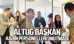 Altuğ Dökmeci kadın personelleri unutmadı!