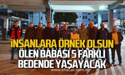 Bartın'da ölen babası 5 farklı bedende can bulacak!