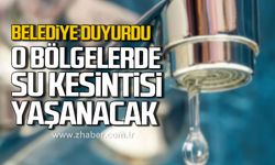 Zonguldak Belediyesi duyurdu! O bölgelerde su kesintisi yaşanacak!