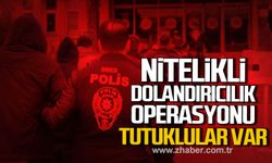 Karabük'te nitelikli dolandırıcılık operasyonu! Tutuklular var!