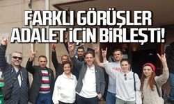 Zonguldak'ta farklı siyasi görüşler adalet için birleşti!