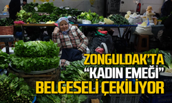 Zonguldak’ta “Kadın Emeği” belgesel filmi çekiliyor