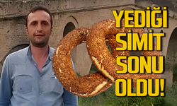 Yediği simit Hasan Erarslan'ın sonu oldu!