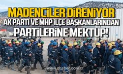 Çayırhan madencileri direniyor! AK Parti- MHP İlçe başkanlarından partilerine mektup!