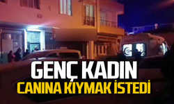 Genç kadın canına kıymak istedi!