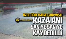 Özge Tozak'a çarpmıştı! Kaza anı saniye saniye kaydedildi!