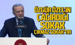 Cumhurbaşkanı Erdoğan; "CHP'nin çağırdığı sokak çıkmaz sokaktır"