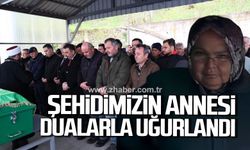 Şehit annesi Yaşariye Hırçın dualarla uğurlandı!