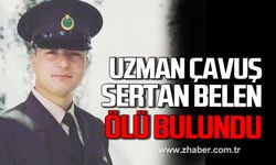 Uzman Çavuş Sertan Belen evinde ölü bulundu!