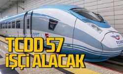 TCDD İşletmesi Genel Müdürlüğü 57 işçi alacak!