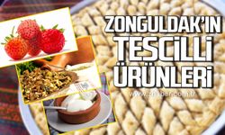 Zonguldak'ın tescilli ürünleri!