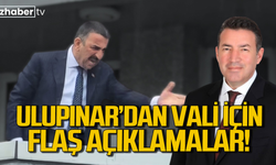 Özcan Ulupınar'dan Vali için flaş açıklamalar!