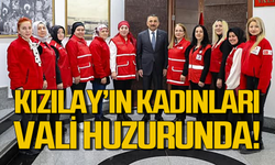 Kızılay’ın kadınları Vali’nin huzuruna çıktı!