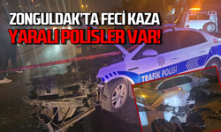 Zonguldak'ta feci kaza: Yaralı Polisler hastaneye kaldırıldı!