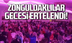 Avrupa Zonguldaklılar gecesi ertelendi!