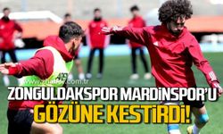 Zonguldakspor, Mardinspor’u gözüne kestirdi!