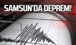 Samsun'da 4,7 şiddetinde deprem!