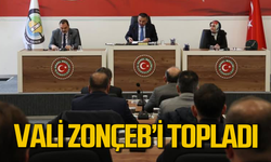 ZONÇEP Vali Osman Hacıbektaşoğlu başkanlığında toplandı