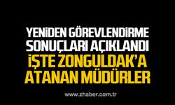 Yeniden görevlendirme sonuçları açıklandı! İşte Zonguldak'a atanan müdürler!