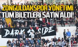 Zonguldakspor Yönetimi tüm biletleri satın aldı!