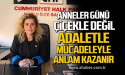 Merve Arslan; "Anneler Günü yalnızca çiçeklerle değil, adaletle mücadeleyle anlam kazanır"