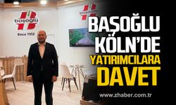 Abdullah Başoğlu Köln'de! Yatırımcılara davet!